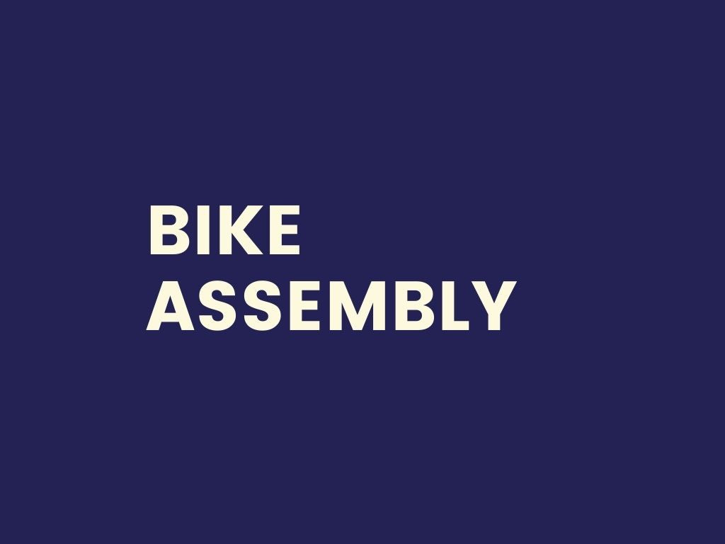 Bike Assembly