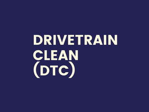 Drivetrain Clean (DTC)